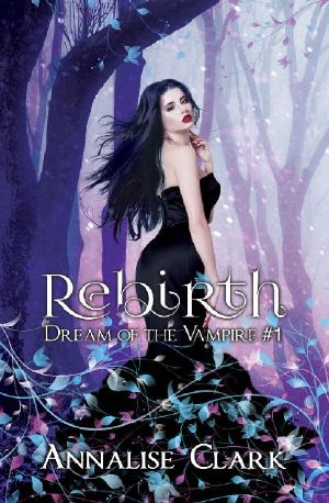 [Dream of the Vampire 01] • Rebirth